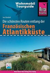 Französische Atlantikküste Wohnmobil Tourguide Womo Routen Reise Know How