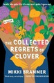 Mikki Brammer The Collected Regrets of Clover (Taschenbuch)