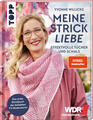 Meine Strickliebe - Effektvolle Tücher und Schals | Yvonne Willicks | 2021