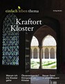 Kraftort Kloster einfach leben Thema Walter, Rudolf, Anselm Grün und Bernhard Pö