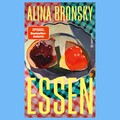 Essen - Alina Bronsky