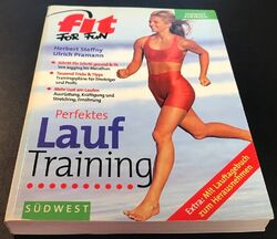 Fit for Fun - Perfektes Lauftraining von Herbert Steffny / Ulrich Pramann