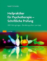 Heilpraktiker für Psychotherapie - Schriftliche Prüfung Rudolf Schneider Buch X