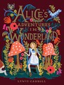 Alice's Adventures in Wonderland: 150th Anniversary Edition Lewis Carroll