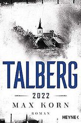 Talberg 2022: Roman (Die Talberg-Reihe, Band 3) von Korn... | Buch | Zustand gutGeld sparen & nachhaltig shoppen!