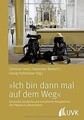 »Ich bin dann mal auf dem Weg!« - Spirituelle, kirc... | Buch | Zustand sehr gut