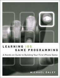 Learning iOS Game Programming (Developer's Library) [Taschenbuch] by Daley, ...