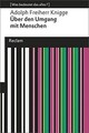 Über den Umgang mit Menschen: Eine Auswahl (Was bedeutet... | Buch | Zustand gut