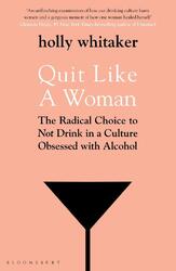Quit Like a Woman | Holly Glenn Whitaker | englisch