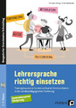 Christiane Eiberger (u. a.) | Lehrersprache richtig einsetzen | Taschenbuch
