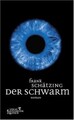 Der Schwarm: Roman von Schätzing, Frank | Buch | Zustand akzeptabel