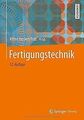 Fertigungstechnik (Springer-Lehrbuch) | Buch | Zustand gut