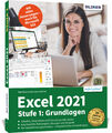 Anja Schmid; Inge Baumeister / Excel 2021 - Stufe 1: Grundlagen