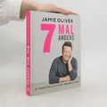 7 Mal anders: Je 7 Rezeptideen für deine Lieblingszutaten  |  Jamie Oliver