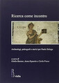 Suche als Begegnung. Archäologen, Paläographen und Historiker für Paolo Delo