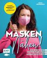 Masken nähen!  Mund-Nasen-Schutz einfach selbst gemacht: 5 Modelle für Erwachse