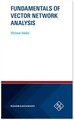Fundamentals of Vector Network Analysis