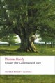 Under the Greenwood Tree (World Classics) Thomas Hardy