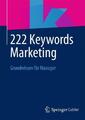 222 Keywords Marketing | Springer Fachmedien Wiesbaden | Grundwissen für Manager