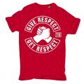 Herren T-Shirt Give Respect to get Respect MC Biker Support club motorrad spruch