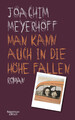 Man kann auch in die Höhe fallen | Roman | Joachim Meyerhoff | Buch | 368 S.