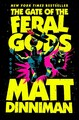 The Gate of the Feral Gods | Matt Dinniman | englisch