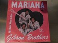 Gibson Brothers - Mariana - 7" Vinyl Single