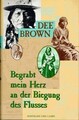 Begrabt mein Herz an der Biegung des Flusses von Br... | Buch | Zustand sehr gut