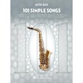 Hal Leonard 101 Simple Songs - Alto Sax - Noten Sammlung für Holzblasinstrumente