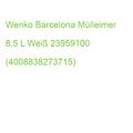 Wenko Barcelona Mülleimer 8,5 L Weiß 23959100 (4008838273715)