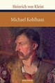 Michael Kohlhaas von Heinrich von Kleist | Buch | Zustand sehr gut