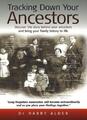 Tracking Down Your Ancestors: Discover the story behind your ancestors and bri,