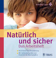 Natürlich und sicher  Das Arbeitsheft