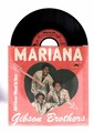 7‘ Vinyl Gibson Brothers Mariana
