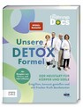 Die Ernährungs-Docs - Unsere Detox-Formel | Matthias Riedl (u. a.) | Deutsch