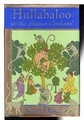 Hullabaloo in the Guava Orchard Buch Avalon Travel Publishing