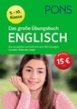 PONS Das große Übungsbuch Englisch 5. - 10. Klasse: Der komplette Lernstoff