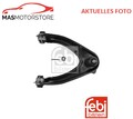 QUERLENKER LENKER RADAUFHÄNGUNG VORNE RECHT OBERE FEBI BILSTEIN 42158 P NEU