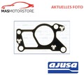 DICHTUNG AGR-VENTIL AJUSA 01199000 A NEU OE QUALITÄT