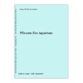 Pflanzen fürs Aquarium Scheurmann, Ines: