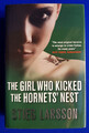 The Girl Who Kicked The Hornet's Nest Stieg Larsson 1st Edition 1st Printing HB