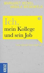 Ich, mein Kollege und sein Job: www.das-tut-man-nicht.de, Margaret Heckel,  ...
