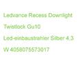Ledvance Recess Downlight Twistlock Gu10 Led-einbaustrahler Silber 4,3 W 4058075