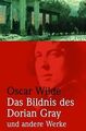 Das Bildnis des Dorian Gray und andere Werke von Wilde, ... | Buch | Zustand gut