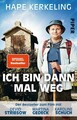 Ich bin dann mal weg: Meine Reise auf dem Jakobsweg | Der SPIEGEL-Bestseller #1.