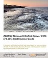 (MCTS): Microsoft BizTalk Server 2010 (70-595) Zertifizierungshandbuch, Hedberg, Joh