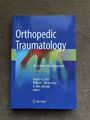 Orthopedic Traumatology An Evidence-Based Approach, Manish K. Sethi, 2nd Edition