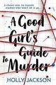 A Good Girls Guide to Murder von Jackson, Holly | Buch | Zustand gut