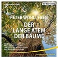 Der lange Atem der Bäume: Wie Bäume lernen, mit dem Klim... | Buch | Zustand gut