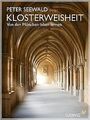 Klosterweisheit: Von den Mönchen leben lernen | Buch | Zustand sehr gut